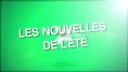 Les Nouvelles de l'été du 16.08.11