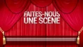 Faites-Nous Une Scène 2013-06-30 Mix&Remix
