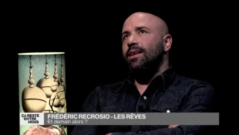 Les rêves de Frédéric Recrosio