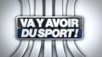 Va y avoir du sport du 25.06.17