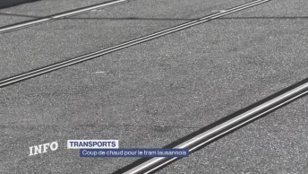 Coup de chaud pour le tram lausannois