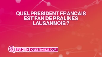 Quel président français est fan de pralinés lausannois ?