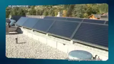 Dis-moi professeur ! Les énergies renouvelables 5/8