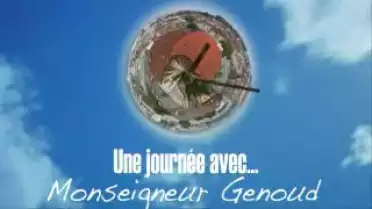 Une journée avec Mgr Genoud