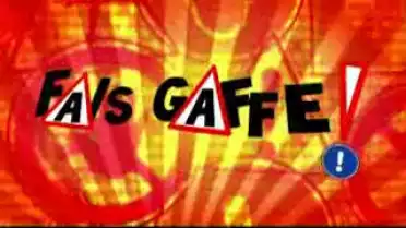 Fais Gaffe du 17.09.10