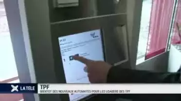 De nouveaux automates pour les usagers des TPF