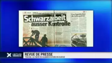 Revue de presse: travail au noir en augmentation