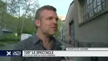 120'' le spectacle: succès rare en Suisse romande
