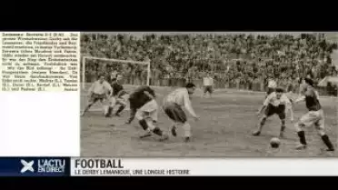Football: La belle histoire de Lausanne-Servette.