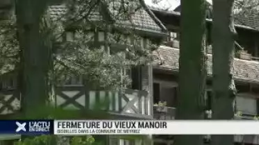 Fermeture du Vieux Manoir: bisbilles à Meyriez