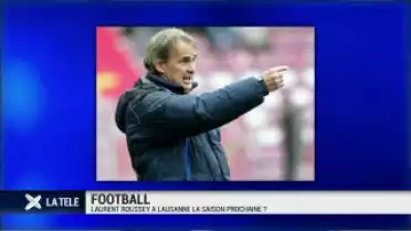 Roussey à Lausanne la saison prochaine ?