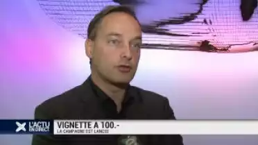 La campagne pour la vignette à 100.- est lancée