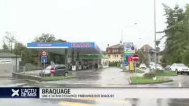 Une station d&#039;essence fribourgeoise victime d&#039;un braquage