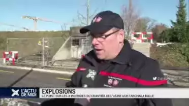 Explosions à Bulle: le travail des pompiers