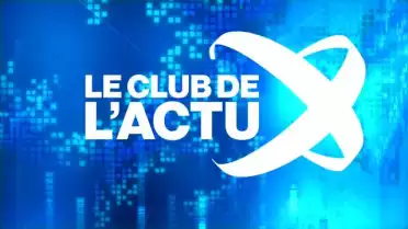 Le Club de l&#039;Actu du 07.12.14