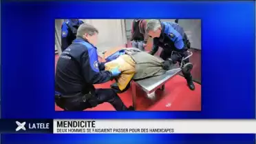 Deux mendiants se faisaient passer pour des handicapés