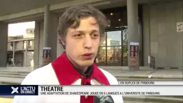 Adaptation de Shakespeare en 6 langues à l&#039;Uni de Fribourg