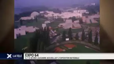 il y a 50 ans, Lausanne accueillait l&#039;exposition nationale