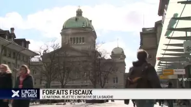 Forfaits fiscaux: l&#039;initiative de la gauche rejetée
