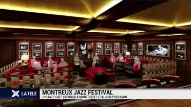 Un Jazz Café ouvrira à Montreux le 26 juin prochain