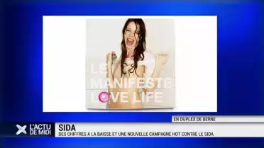 SIDA : Des chiffres à la baisse et une campagne hot