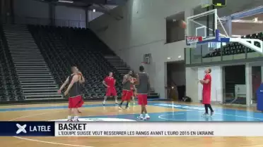 La Suisse s&#039;entraîne pour l&#039;EuroBasket 2015 en Ukraine