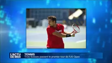 Trois Suisses passent le premier tour de l&#039;US Open