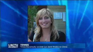 Timea Bacsinszky accède aux demi-finales en Chine