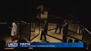 "L'illusion comique" enchante les Osses