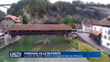 Le Pont de Berne: un joyau au coeur de la ville de Fribourg