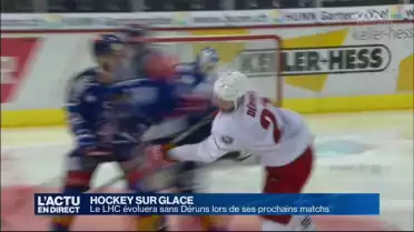 Le LHC sans Déruns lors de ses prochains matchs