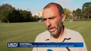 Francesco Gabriele n&#039;est plus l&#039;entraîneur du Lausanne-Sport
