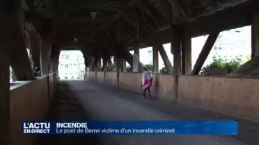 Le pont de Berne victime d&#039;un incendie criminel