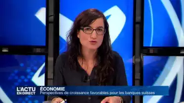 Aspect de croissance favorable pour les banques suisses