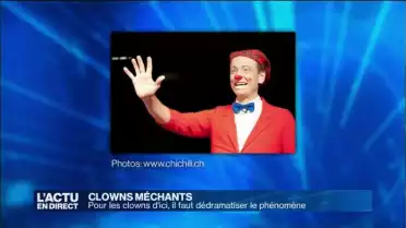 Clowns méchants: les clowns suisses dédramatisent
