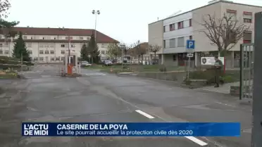 La protection civile à la caserne de la Poya dès 2020?
