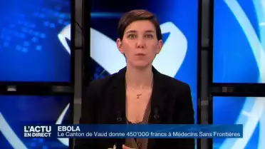 Le Canton de Vaud débloque des fonds pour Ebola