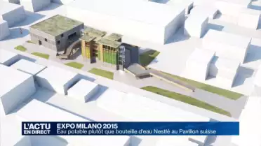 Milano 2015: pas d&#039;eau en bouteille Nestlé au Pavillon suisse