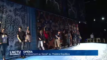 &quot;L&#039;enlèvement au Sérail&quot; au Théâtre Equilibre