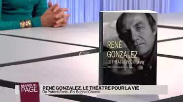 René Gonzalez. Le théâtre pour la vie