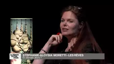 Les rêves de Stéphanie-Aloysia Moretti