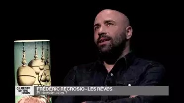 Les rêves de Frédéric Recrosio