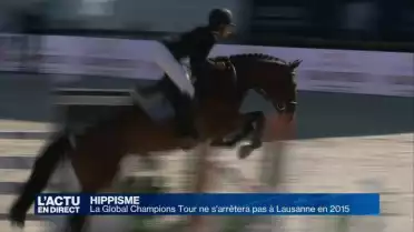 Pas de Global Champions Tour à Lausanne en 2015