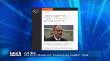 Ouverture d&#039;un procès impliquant un Fribourgeois en France
