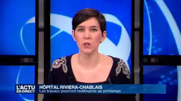 Hôpital riviera-chablais: les travaux pourront redémarrer au printemps
