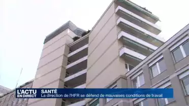 La direction de l'HFR se défend de mauvaises conditions