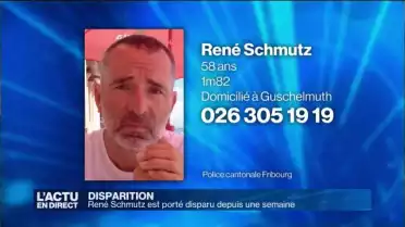 Aucun signe de vie de René Schmutz depuis une semaine
