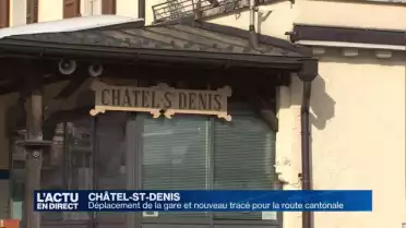 Châtel-St-Denis: gare déplacée et route déviée d'ici 2018