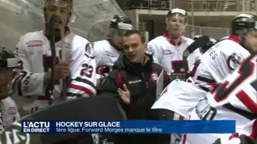 1ère ligue: Forward Morges manque le titre