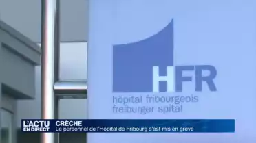 Crèche du HFR: un mouvement de grève contre la privatisation
